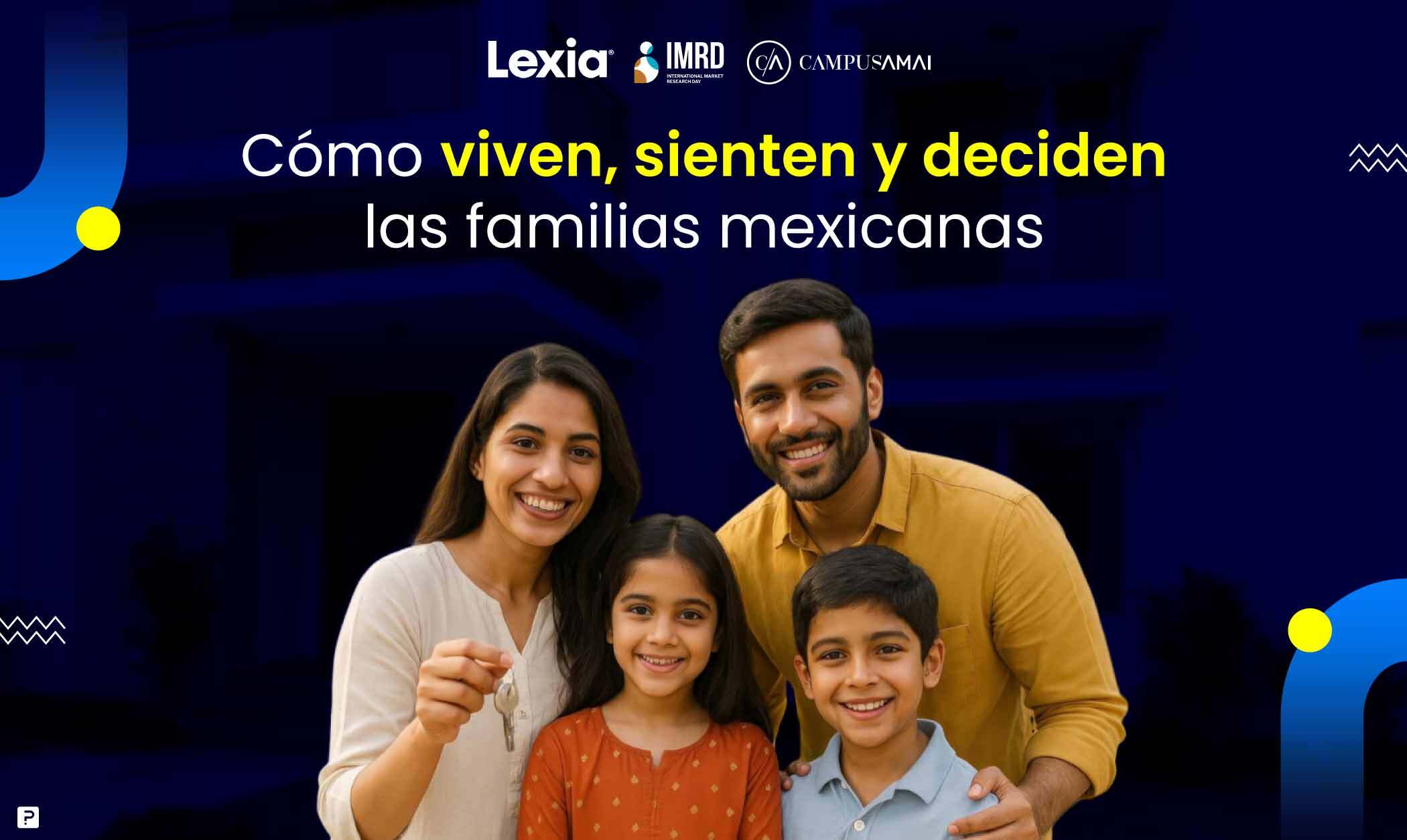 Puertas adentro: Cómo viven, sienten y deciden las familias mexicanas