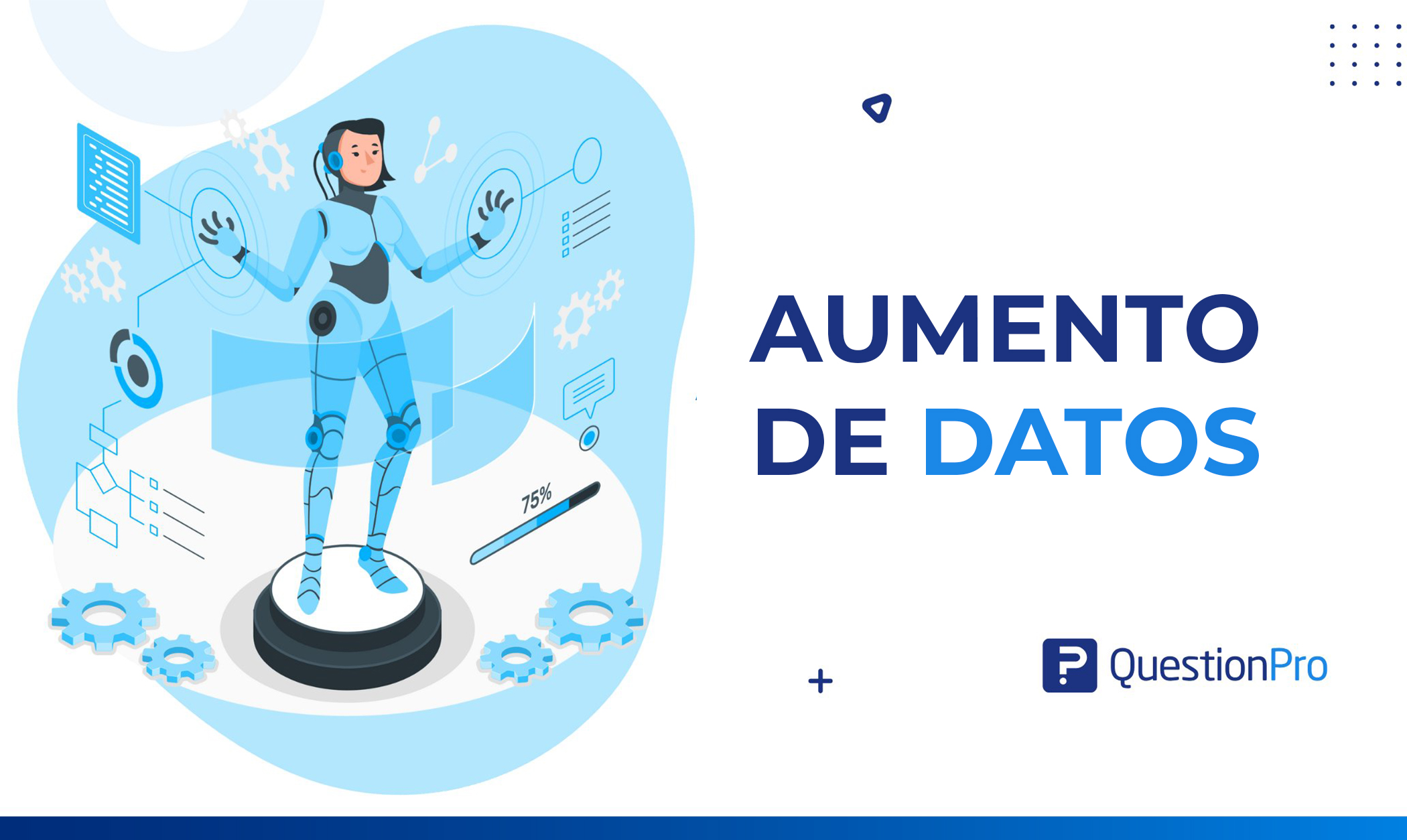 Aumento de datos: Qué es, métodos y usos en la investigación
