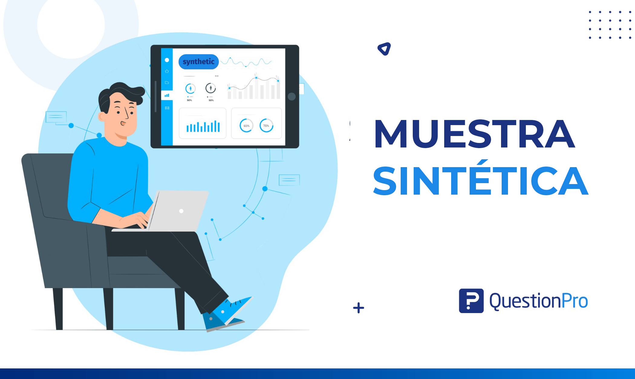 Muestra sintética: Usos y mejores prácticas