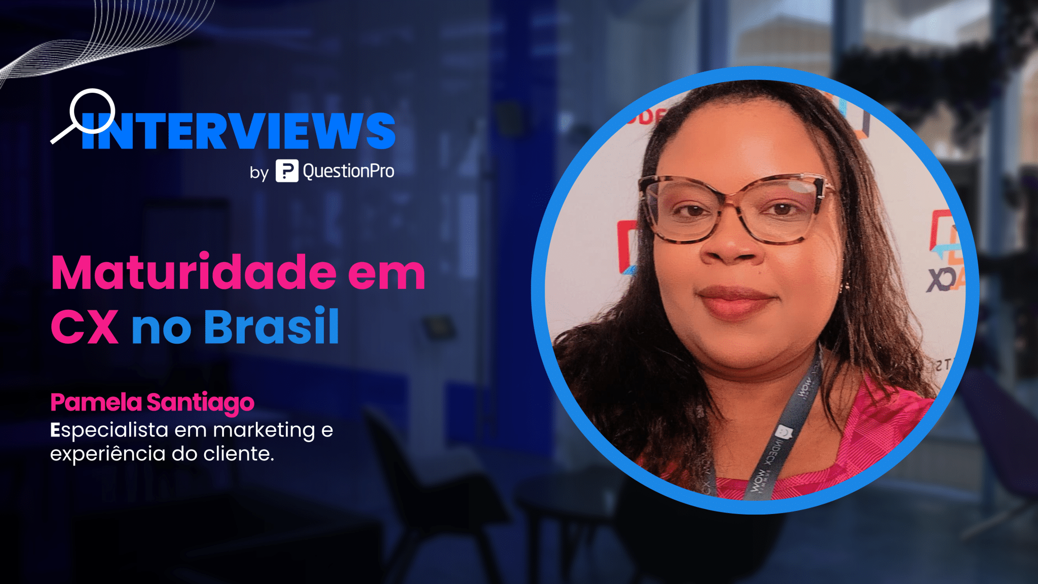 Maturidade em CX no Brasil