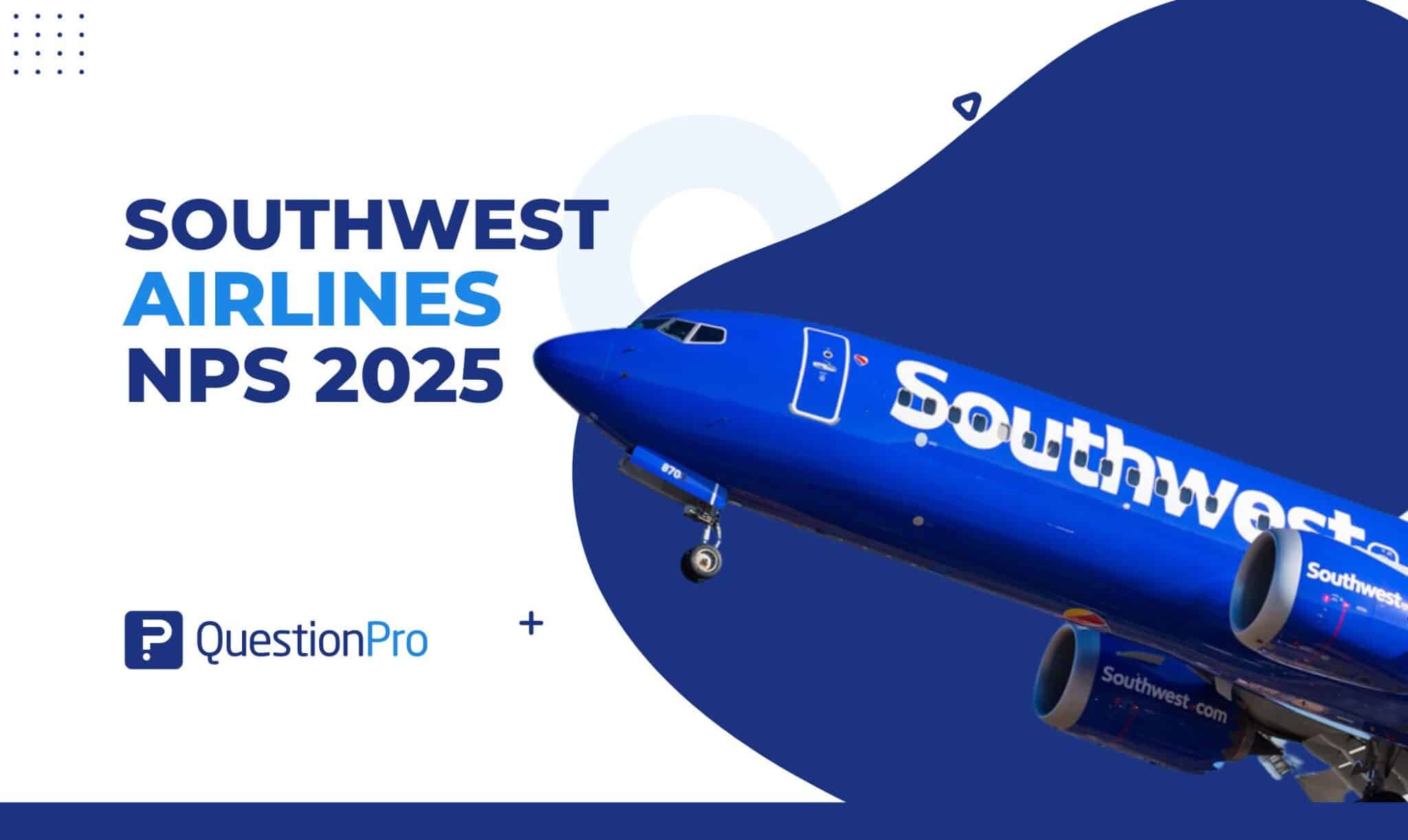 Southwest Airlines NPS Customer Loyalty In 2025 QuestionPro