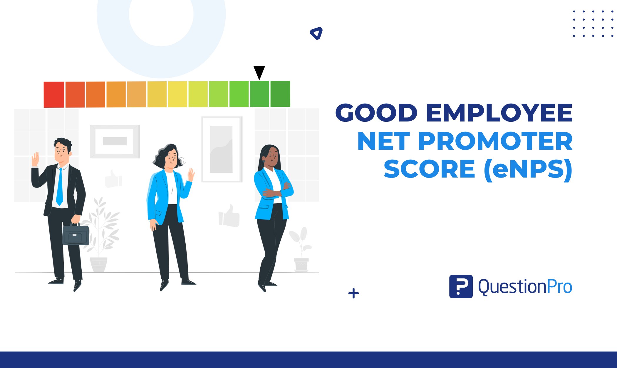 What is a Good Employee NPS + eNPS Survey Tips