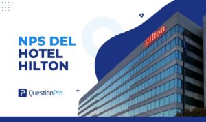 NPS del Hotel Hilton: Así conquista a sus huéspedes