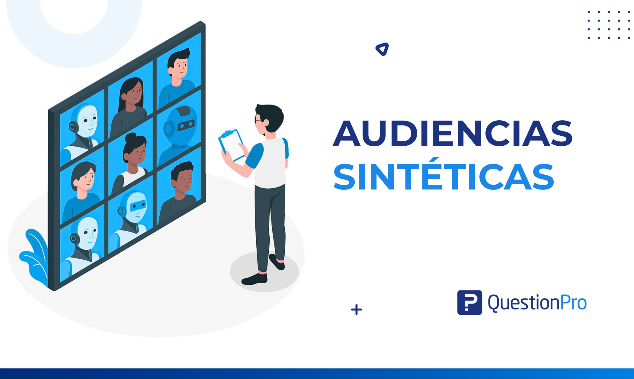 Audiencias sintéticas: Cómo crearlas, ventajas y usos