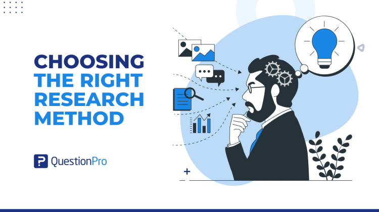 The right research method