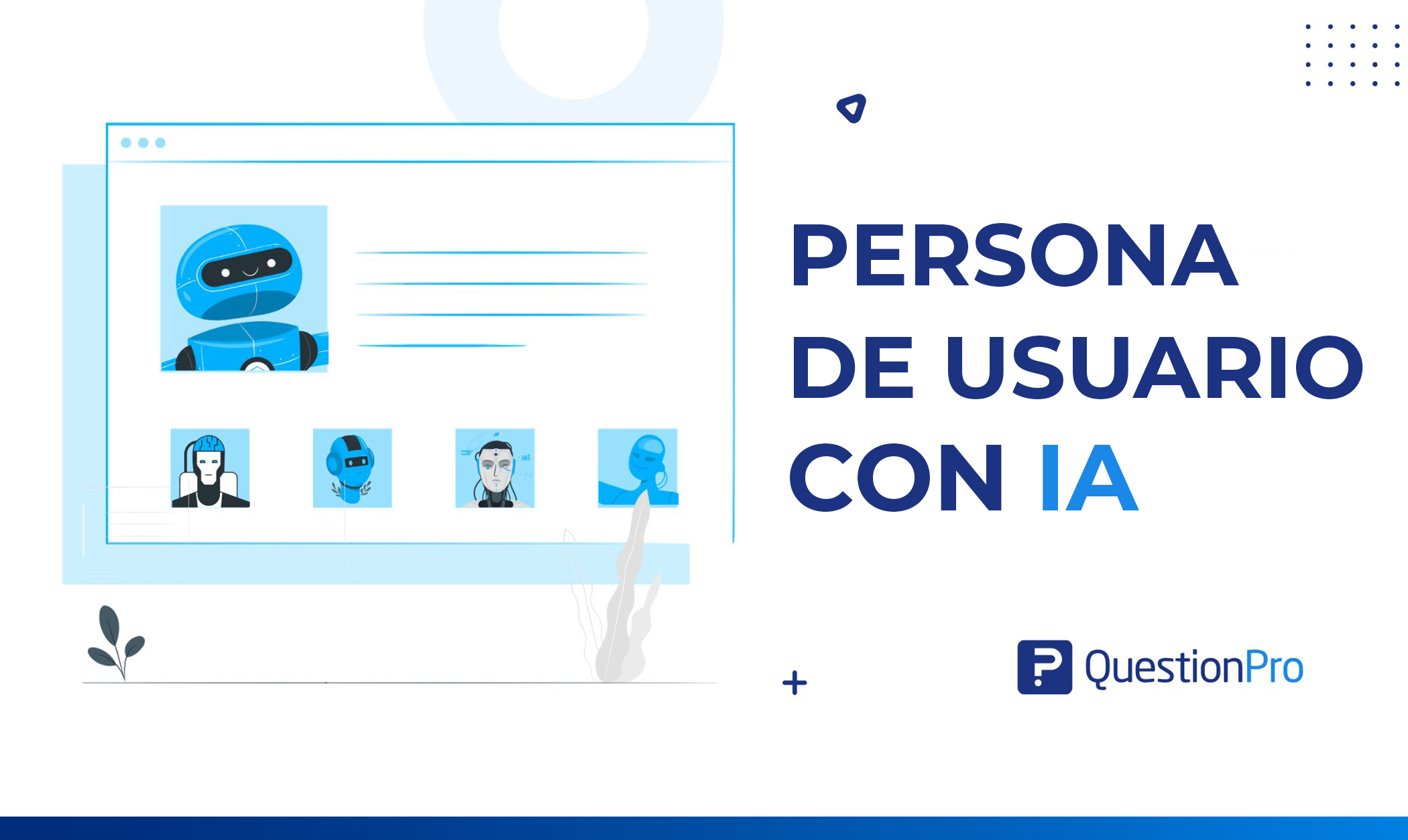 Persona de usuario con IA: Qué es y cómo crearla