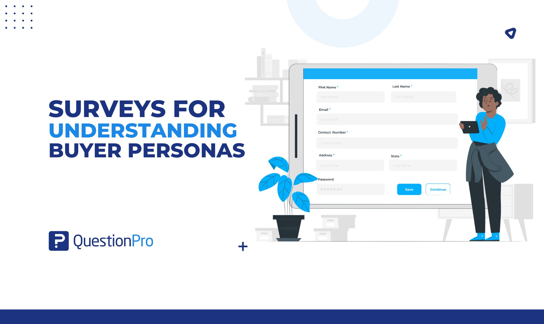 Using surveys to capture customer insights and build accurate buyer personas