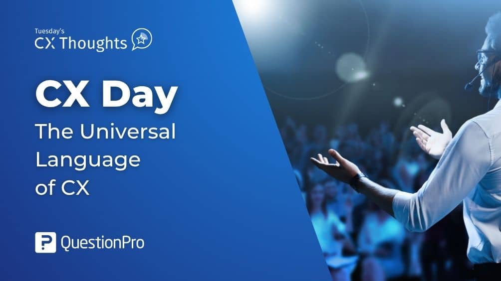 The Universal Language of CX – Tuesday CX Thoughts
