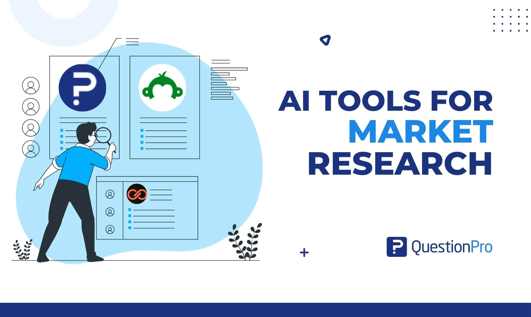 10 Best AI Tools for Market Research, How to Use & Practices