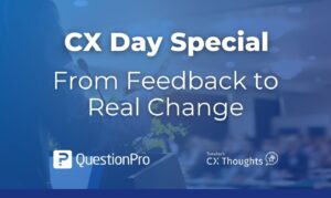 CX Day Special: From Feedback to Real Change – Tuesday CX Thoughts