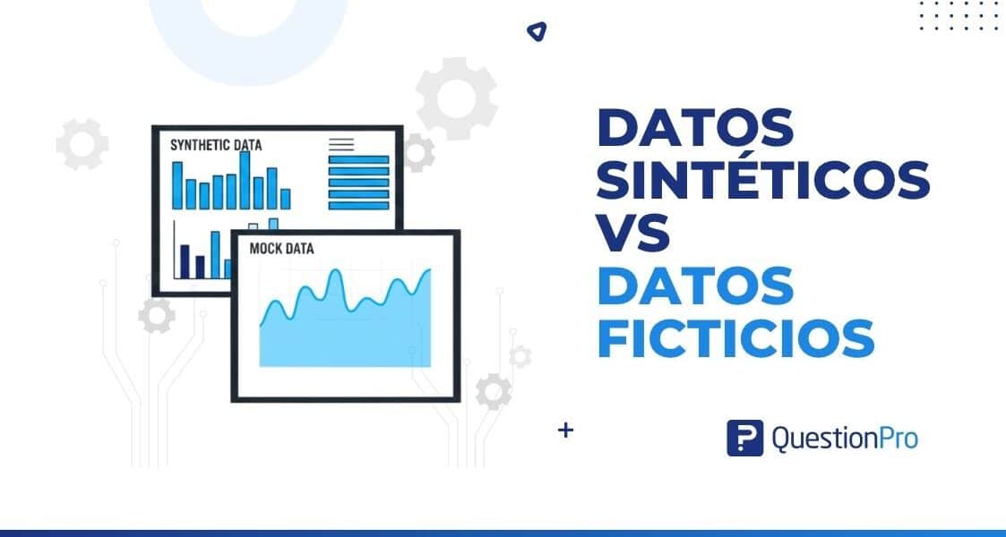 Diferencia entre datos sintéticos y datos ficticios