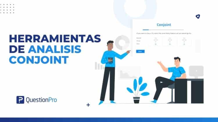 Herramientas de análisis conjoint: Conoce las mejores