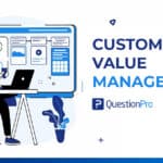 Customer Value Management: Qué es, ventajas y usos