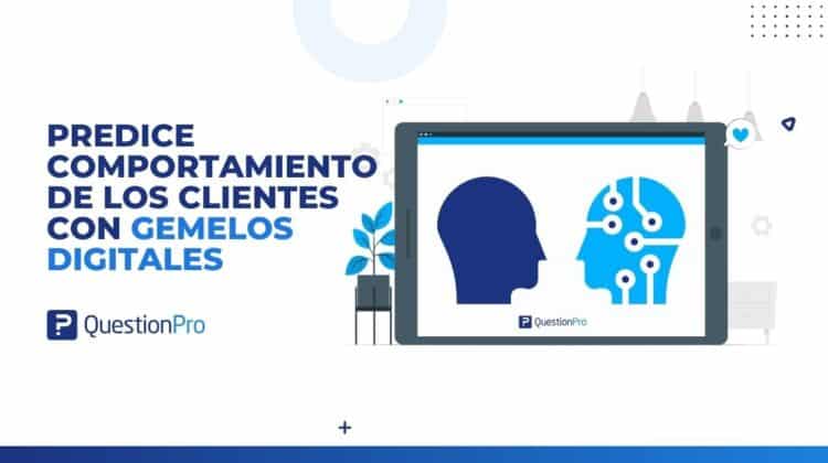 Cómo predecir el comportamiento de los clientes utilizando gemelos digitales