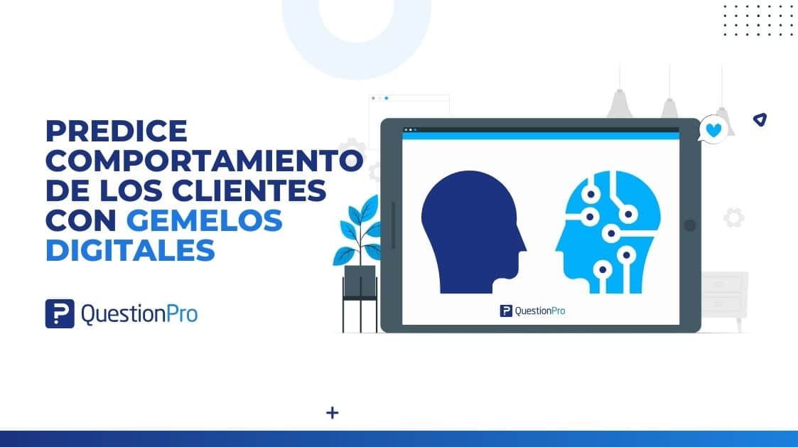 Cómo predecir el comportamiento de los clientes utilizando gemelos digitales