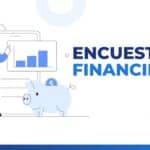 Encuestas financieras: Cómo el feedback impulsa la estrategia bancaria y fintech