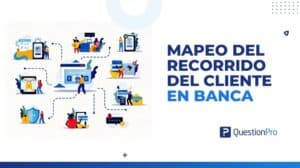 Mapeo del recorrido del cliente en banca: Clave para la experiencia y rentabilidad