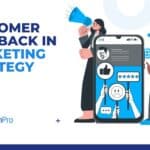 customer feedback in marketing strategy