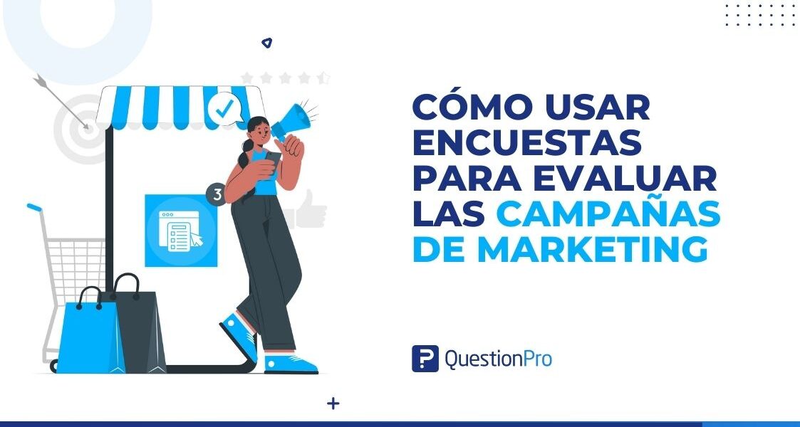 Cómo usar encuestas para evaluar las campañas de marketing
