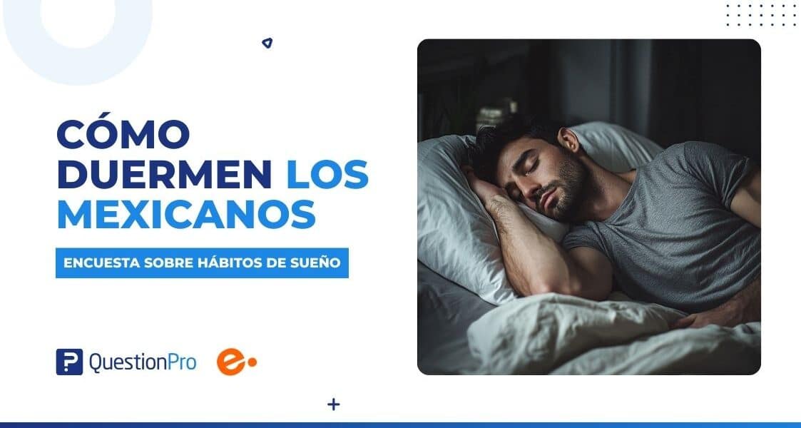 Cómo duermen los mexicanos. Encuesta sobre hábitos del sueño