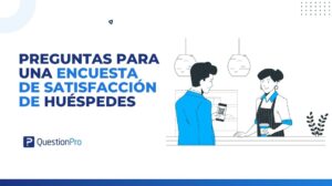 Preguntas para encuestas de satisfacción de huéspedes