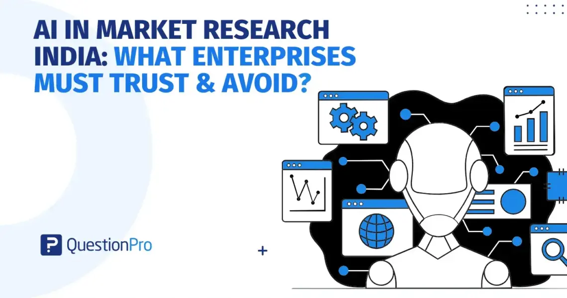 AI in Market Research India: What Enterprises Must Trust & Avoid (2026)