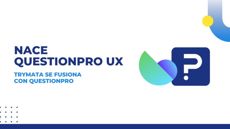 TRYMATA y QuestionPro