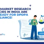 dpdpa compliance for market research agencies
