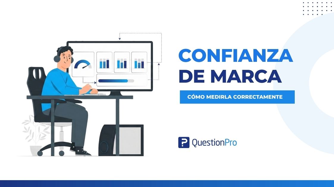 Medición de confianza de marca: cómo medir la confianza con encuestas