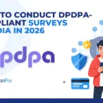 how-to-conduct-dpdpa-compliant-survey-in-india