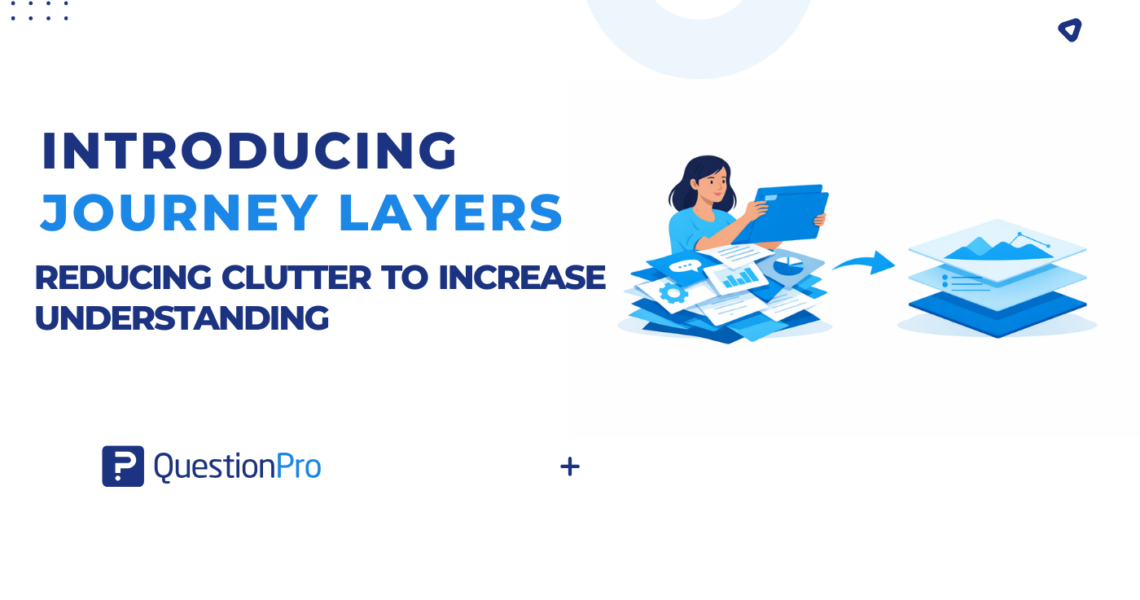 Introducing Journey Layers – Reducing clutter to increase understanding