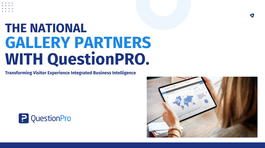 The National Gallery Partners with QuestionPro to Transform Visitor Experience through Integrated Business Intelligence