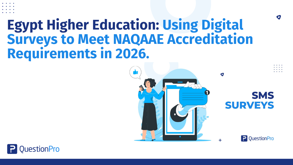 Egypt Higher Education: Using Digital Surveys to Meet NAQAAE Accreditation Requirements in 2026