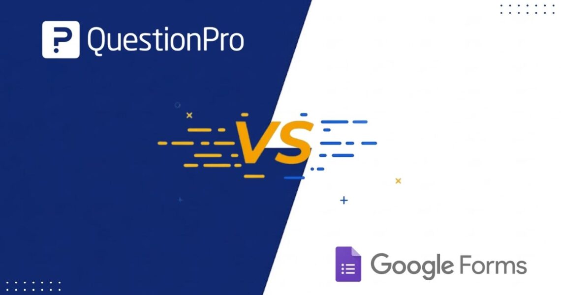 Google Forms vs QuestionPro: ¿cuál es tu mejor opción?