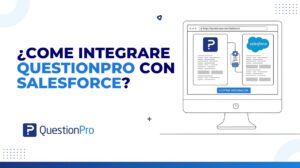 Come integrare QuestionPro con Salesforce