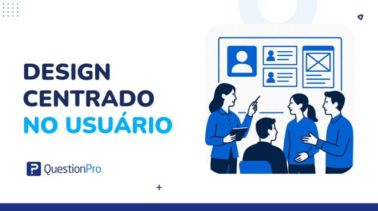 Design centrado no usuário: guia completo