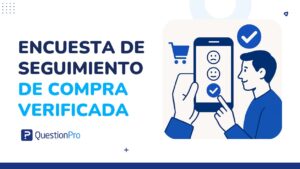 Encuesta de seguimiento de compra verificada