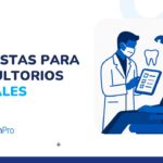 Encuestas para consultorios dentales: mide la experiencia de tus pacientes