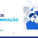 Viés de confirmação: o que é, exemplos e como evitar
