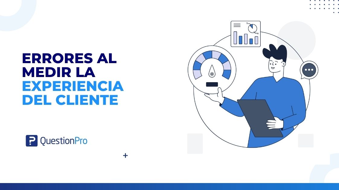 Errores al medir la experiencia del cliente