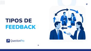 Tipos de feedback: conheça os principais e saiba quando usar cada um