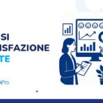 Analisi della soddisfazione del cliente: metriche, strumenti ed esempi pratici