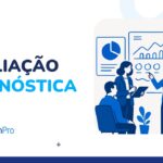Avaliação diagnóstica: o que é, tipos e como aplicar na sua organização