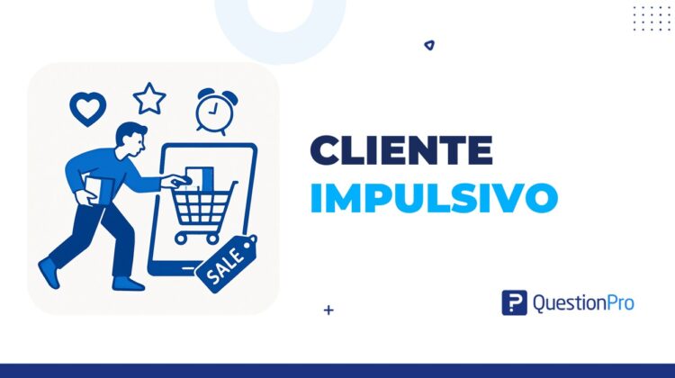 cliente impulsivo