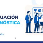 Evaluación diagnóstica: qué es, tipos y cómo aplicarla en tu organización