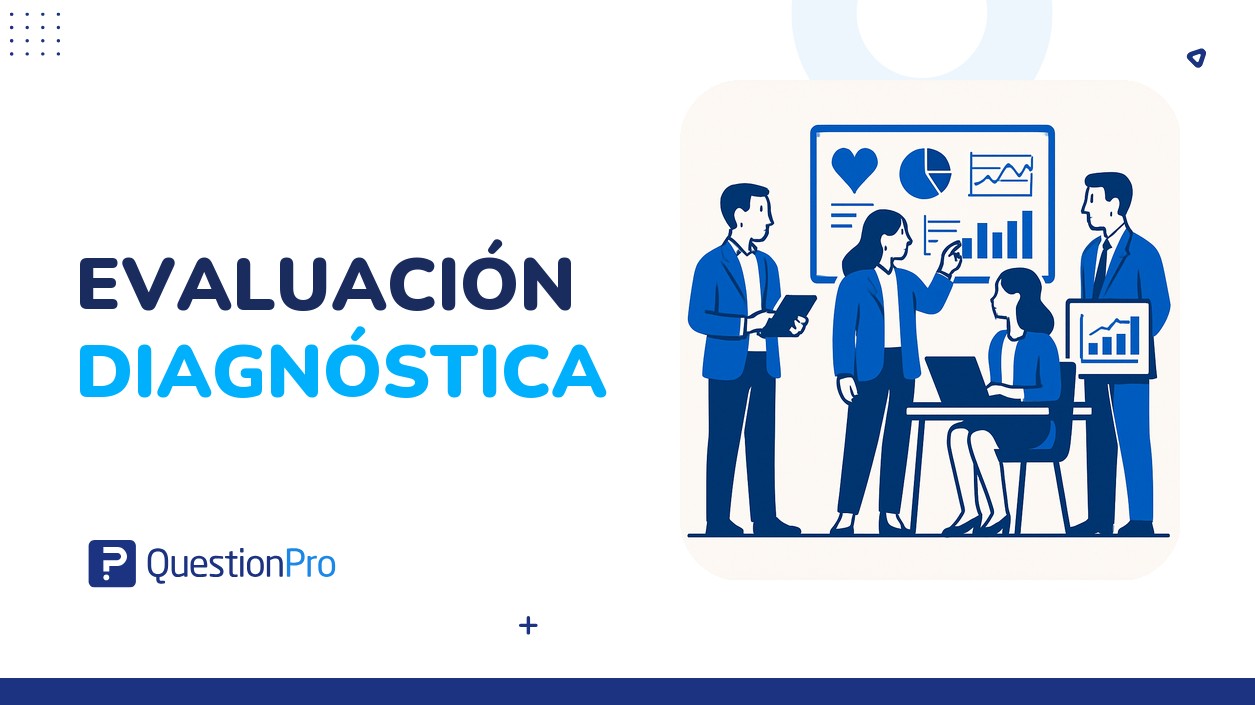 Evaluación diagnóstica: qué es, tipos y cómo aplicarla en tu organización