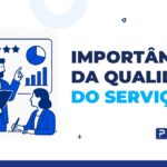 Importância da qualidade do serviço