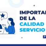 Importancia de la calidad de servicio