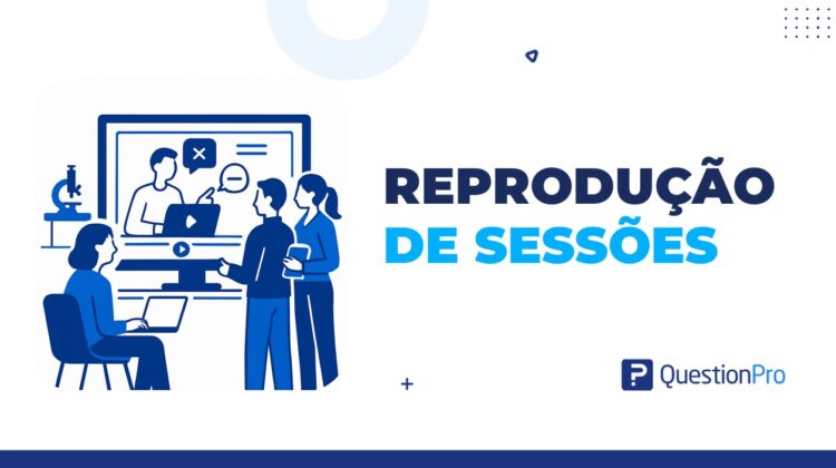 Reprodução de Sessões