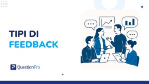 Tipi di feedback: come scegliere quello più efficace per la tua organizzazione
